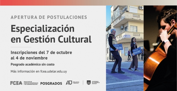 Posgrado en Gestión Cultural de la Facultad de Ciencias Económicas y de Administración abre sus inscripciones