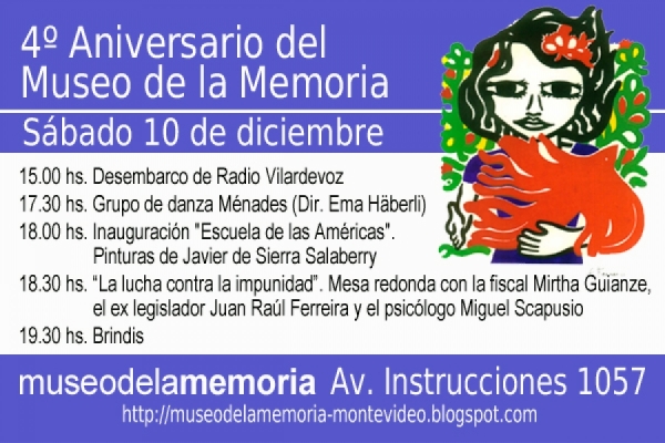 4&ordm; Aniversario del Museo de la Memoria. S&aacute;bado 10 de diciembre. 