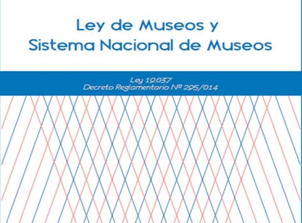 Descargue la publicación facsimilar de la Ley de Museos y del Sistema Nacional de Museos con su Decreto Reglamentario