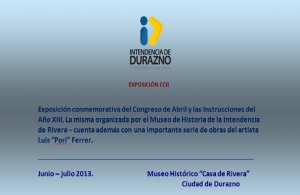 Durante julio, abierta la exposici&oacute;n &ldquo;Mi autoridad emana de vosotros&rdquo; en Museo Casa Rivera de Durazno
