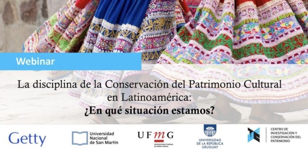 Webinario: La disciplina de la Conservaci&oacute;n del Patrimonio Cultural en Latinoam&eacute;rica