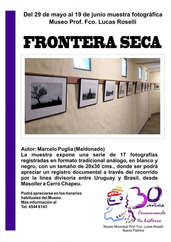 Exposición &quot;Frontera Seca&quot; en el Museo Municipal Prof. Lucas Roselli de Nueva Palmira