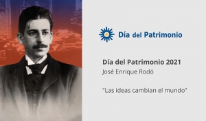 Día del Patrimonio 2021 homenajeará a José Enrique Rodó