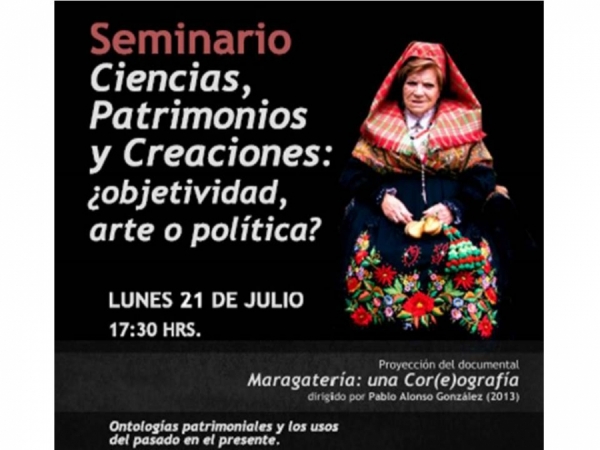 21 de julio, 17.30hs. Seminario &#039;Ciencias, Patrimonios y Creaciones: ¿objetividad, arte o política?’, en Facultad de Humanidades y Ciencias de la Educación.