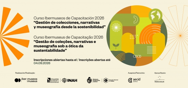 Curso Ibermuseos de Capacitaci&oacute;n: Gesti&oacute;n de colecciones, narrativas y museograf&iacute;a desde la sostenibilidad.
