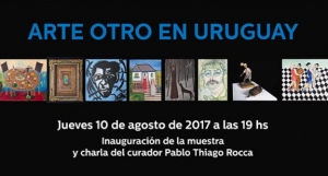 &quot;Arte otro en Uruguay&quot; se expone en el MUART de Tacuarembó