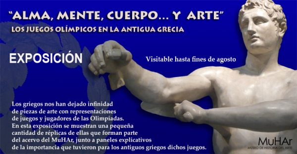 Exposición en el MUHAR &quot;Alma, Mente, Cuerpo... y Arte&quot;. Los JJ.OO. en la Antigua Grecia.